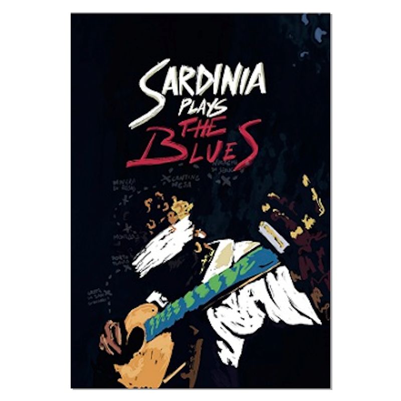 Narcao Blues presenta il DVD Sardinia Plays the Blues
