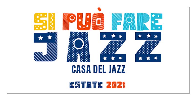 La settimana della Casa del Jazz di Roma