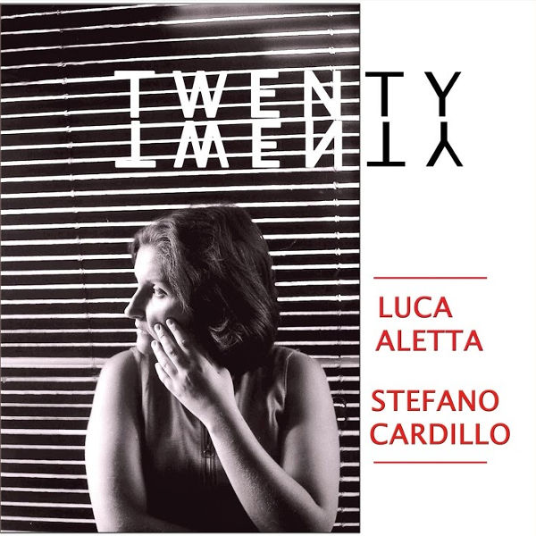 Luca Aletta/Stefano Cardillo - Twenty Twenty