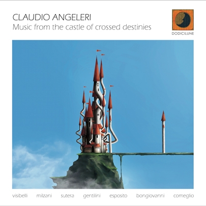 Claudio Angeleri - Music from the Castle of Crossed Destinies