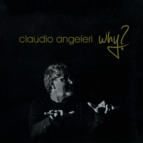 Claudio Angeleri - Why?