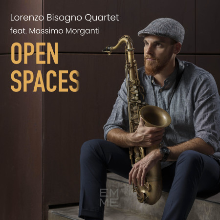 Lorenzo Bisogno Quartet plus Massimo Morganti - Open Spaces