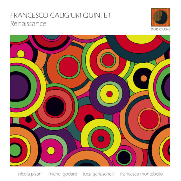 Francesco Caligiuri Quintet - Renaissance