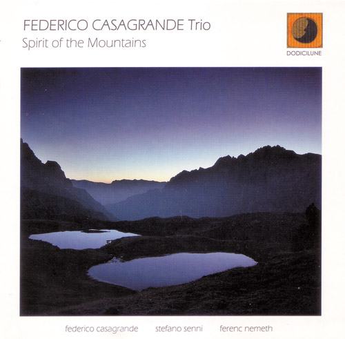 Federico Casagrande Trio - Spirit of the Mountains