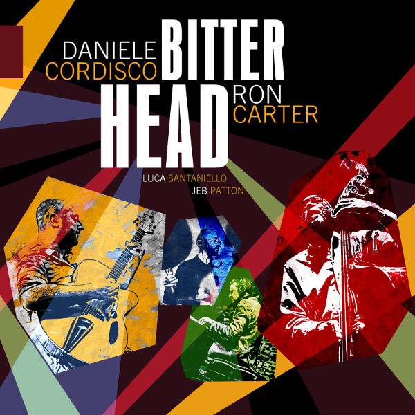 Daniele Cordisco/Ron Carter - Bitter Head