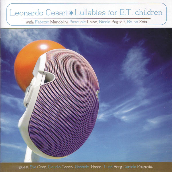 Leonardo Cesari - Lullabies for E.T. children