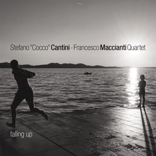 Stefano Cocco Cantini & Francesco Maccianti Quartet - Falling Up