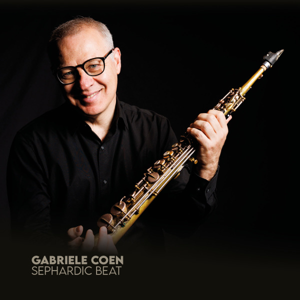 Gabriele Coen Quintet - Sephardic Beat