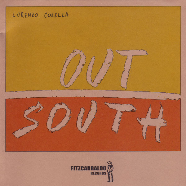 Lorenzo Colella - Out South