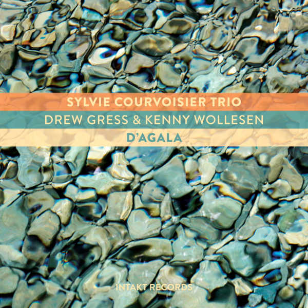 Sylvie Courvoisier Trio - D'Agala