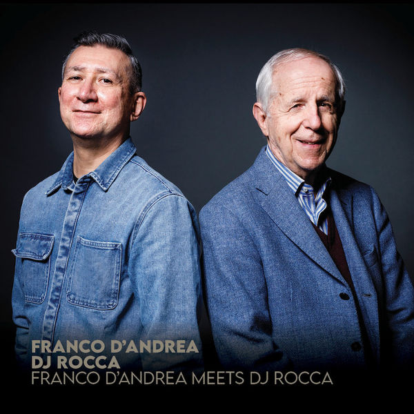 Franco D'Andrea/DJ Rocca - Franco D'Andrea meets DJ Rocca