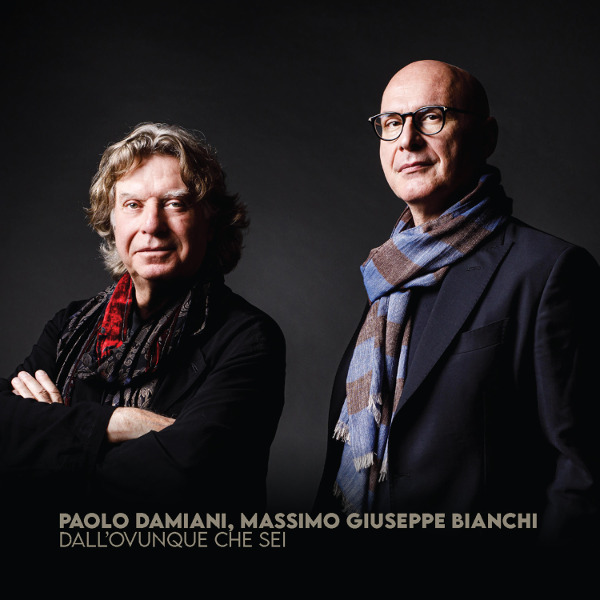Paolo Damiani/Massimo Giuseppe Bianchi - Dall'ovunque che sei
