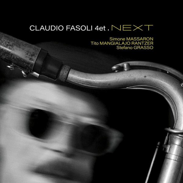 Claudio Fasoli 4et - Next