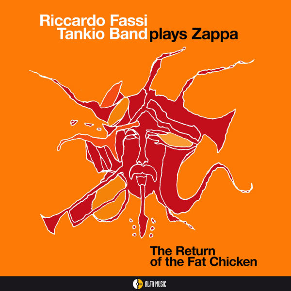 Riccardo Fassi Tankio Band & Napoleon Murphy Brock - The Return of the Fat Chicken