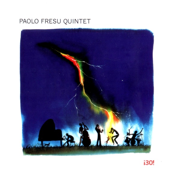 Paolo Fresu Quintet - !30