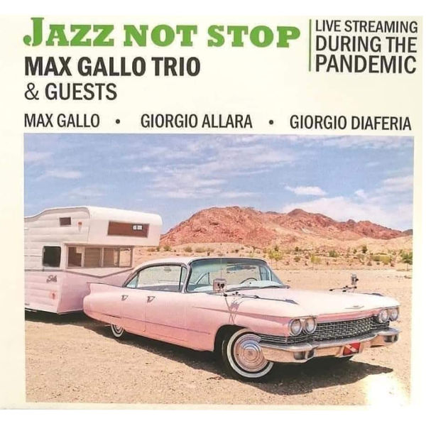 Max Gallo Trio - Jazz not stop