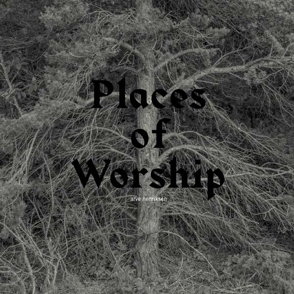 Arve Henriksen - Places of Worship