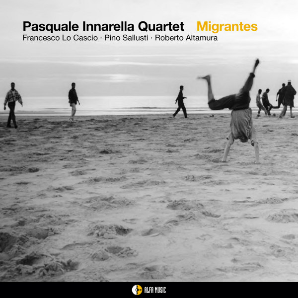Pasquale Innarella Quartet - Migrantes