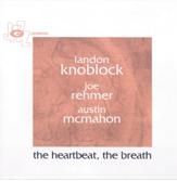 Landon Knoblock Trio - The Heartbeat, The Breath