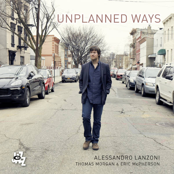 Alessandro Lanzoni - Unplanned Ways