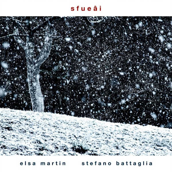 Elsa Martin/Stefano Battaglia - Sfueâi