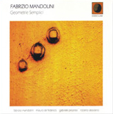 Fabrizio Mandolini - Geometrie Semplici