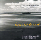 Menconi, Fioravanti & Bagnoli - From East To West