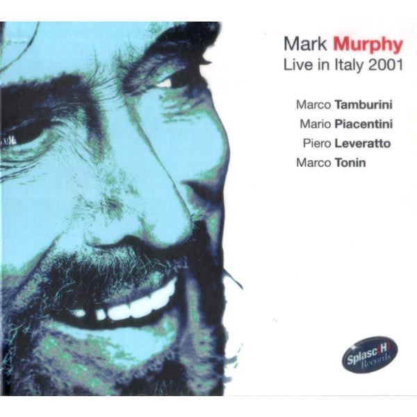 Mark Murphy - Live in Italy 2001