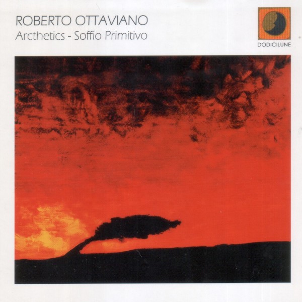 Roberto Ottaviano Arcthetics - Soffio Primitivo