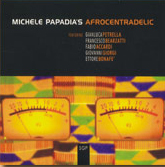 Michele Papadia - Afrocentradelic