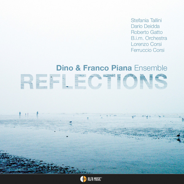 Dino & Franco Piana Ensemble - Reflections