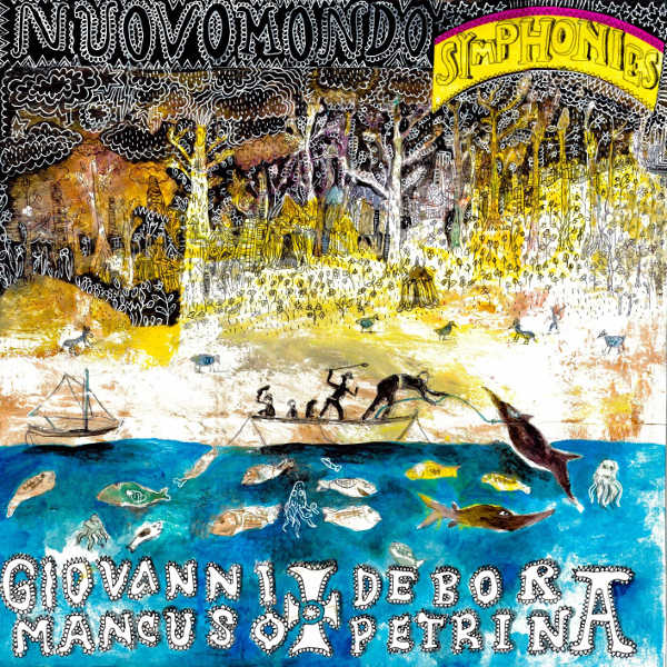 Debora Petrina / Giovanni Mancuso - Nuovomondo Symphonies