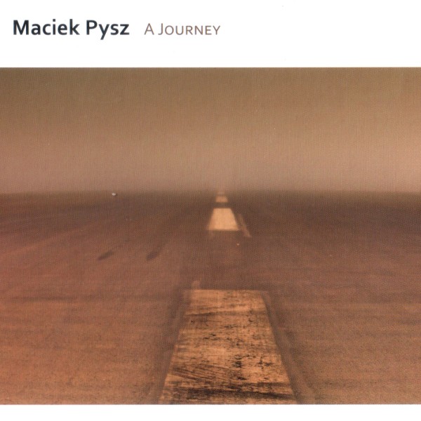 Maciek Pysz - A Journey
