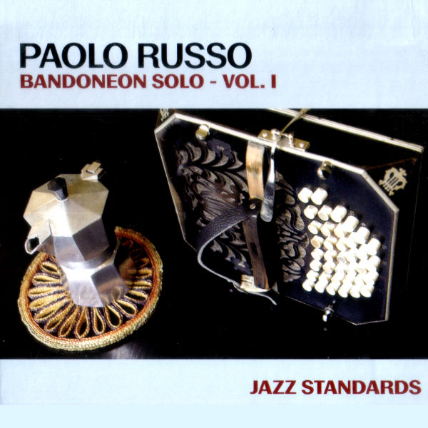 Paolo Russo - Bandoneon Solo Vol.1