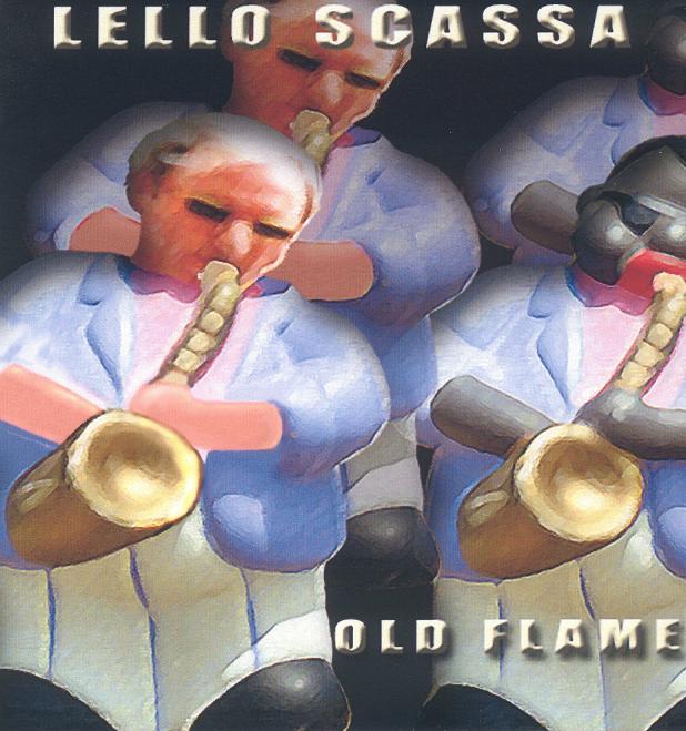 Lello Scassa - Old flames