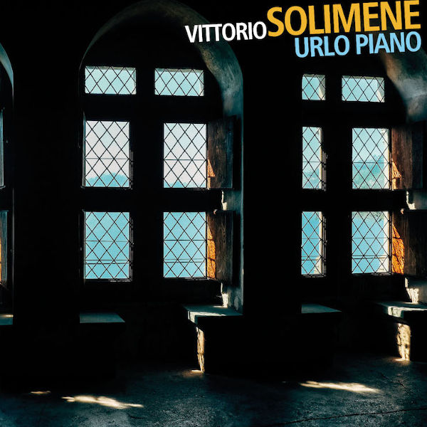 Vittorio Solimene - Urlo Piano