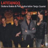Giuliana Soscia & Pino Jodice Italian Tango Quartet - Latitango