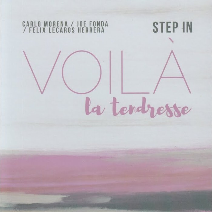 Step In - Voilà La Tendresse