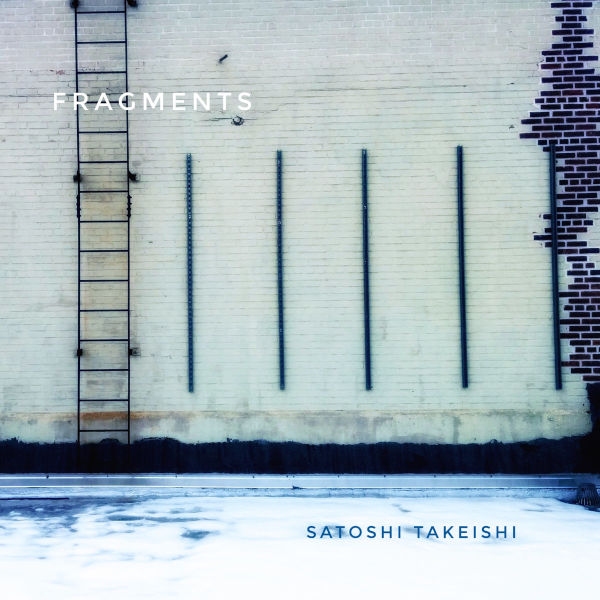 Satoshi Takeishi - Fragments