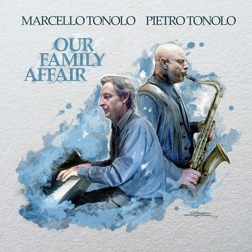 Marcello & Pietro Tonolo Quartet - Our Family Affair