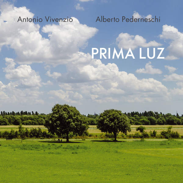 Antonio Vivenzio/Alberto Pederneschi - Prima Luz