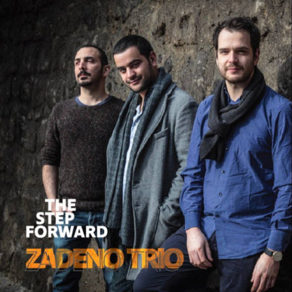 Zadeno Trio - The Step Forward