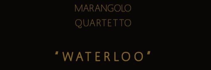Antonio Marangolo Quartetto – Waterloo